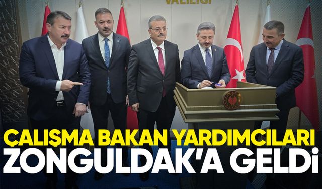 Çalışma Bakan Yardımcıları Ahmet Aydın ve Faruk Özçelik Zonguldak'a geldi!