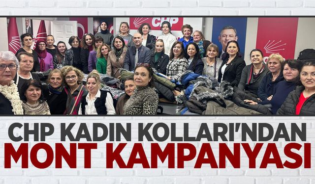 CHP Kadın Kolları'ndan mont kampanyası