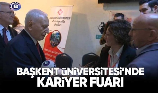 Başkent Üniversitesi'nde Kariyer Fuarı