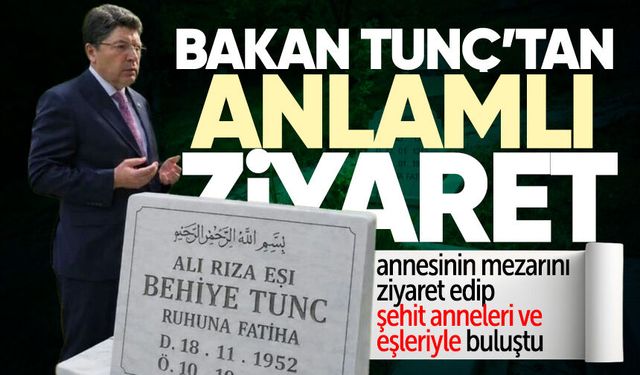 Önce annesinin mezarını ziyaret etti sonra şehit anneleri ile buluştu