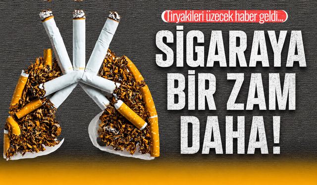 Bir sigara grubuna daha zam geldi