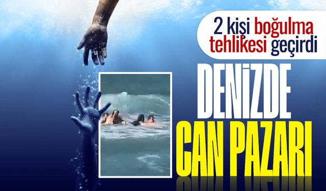 Denizde 2 kişi boğulma tehlikesi geçirdi