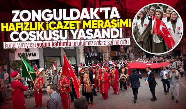 Zonguldak'ta Hafızlık İcazet Merasimi coşkusu yaşandı