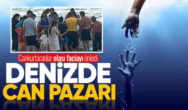 Denizde can pazarı: Cankurtaranlar olası faciayı önledi