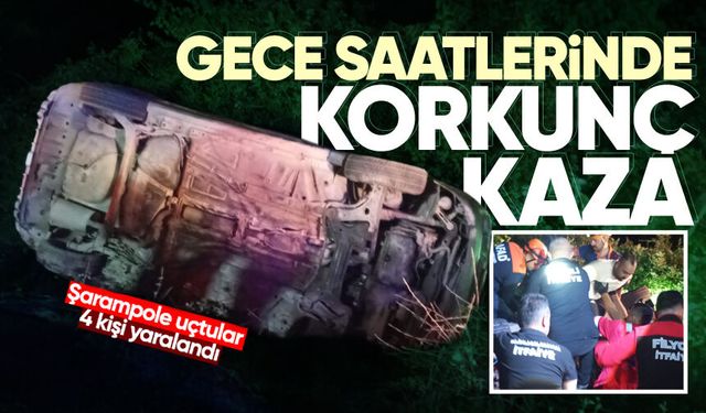 Gece saatlerinde korkunç kaza: Şarampole uçtular, 4 yaralı
