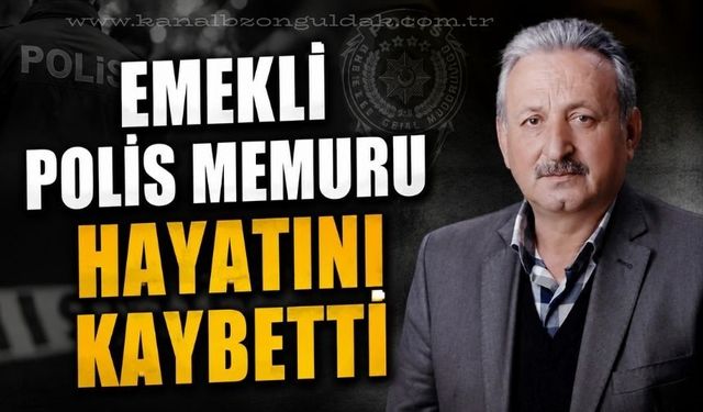 Emekli polis memuru Saadettin Kendirci hayatını kaybetti.