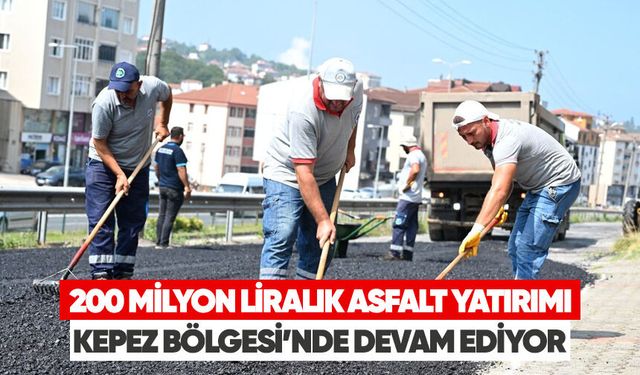 200 milyon liralık asfalt yatırımı Kepez Bölgesi'nde devam ediyor