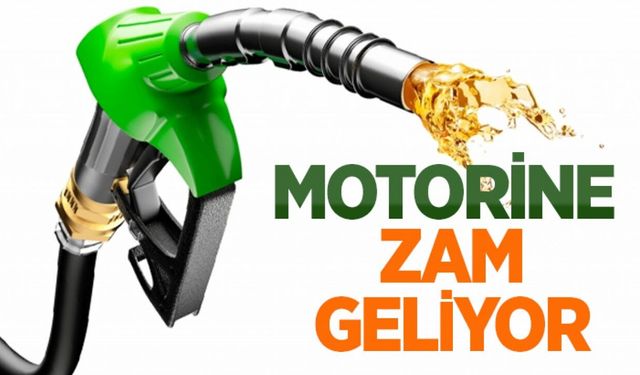 Motorine zam kapıda!