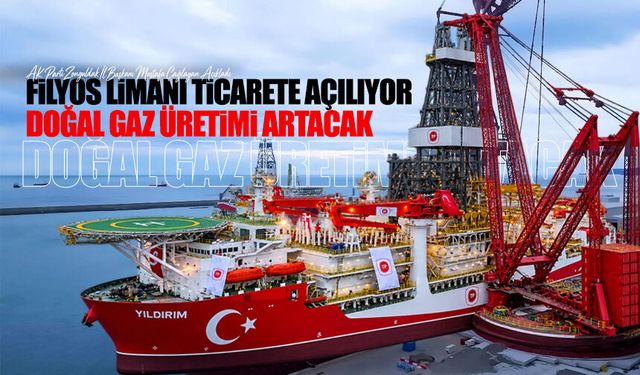 Çağlayan: Doğal gaz üretimi artacak, Filyos Limanı ticarete açılacak