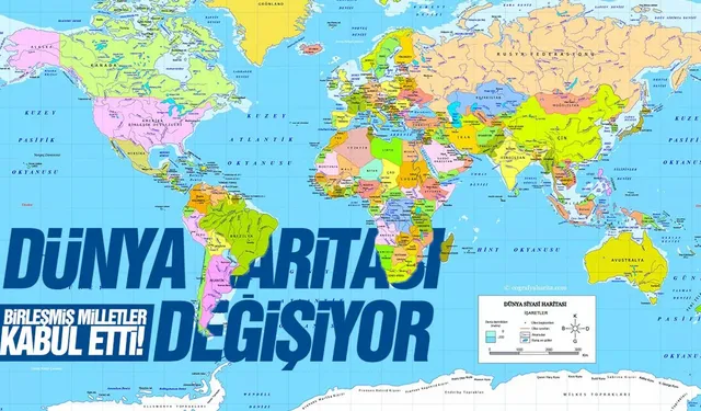 Dünya haritası değişiyor! BM’den 164 ülkenin desteklediği tarihi karar