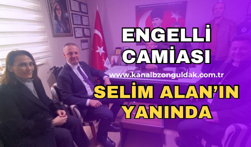 Engelli camiası Ömer Selim Alan’ın yanında: “Zonguldak’ı engelsiz bir şehir yapacağız”