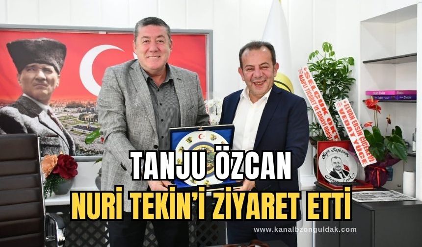 Tanju Özcan'dan Başkan Nuri Tekin'e ziyaret