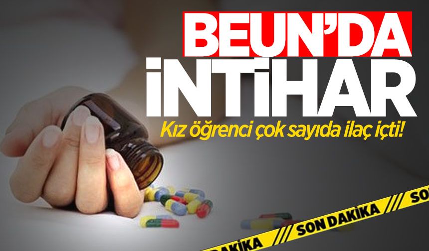 BEUN'da intihar: Kız öğrenci çok sayıda ilaç içti!