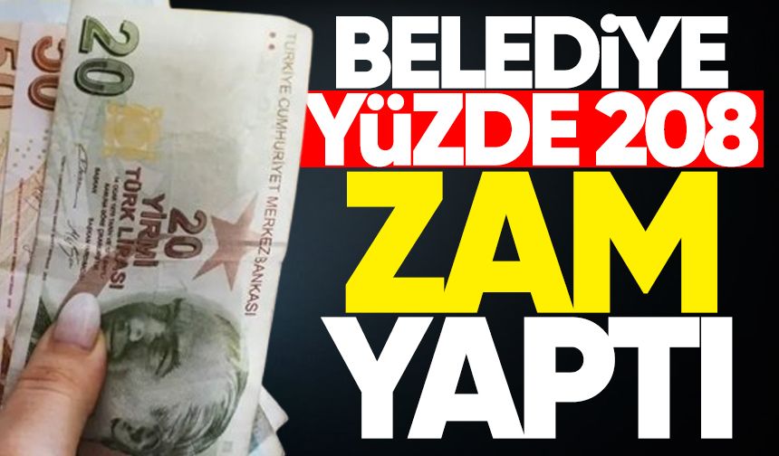 Belediyenin yüzde 208'lik zammına vatandaşlardan büyük tepki