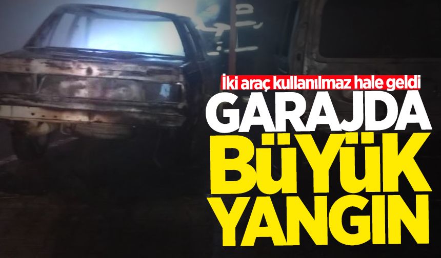 Garajda büyük yangın: İki araç kullanılmaz hale geldi