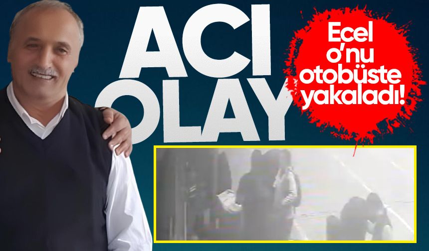 65 yaşındaki Yaşar'ın acı ölümü: Ecel otobüste yakaladı!