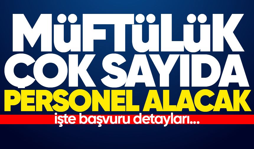 Karabük Müftülüğü 121 personel alıyor!
