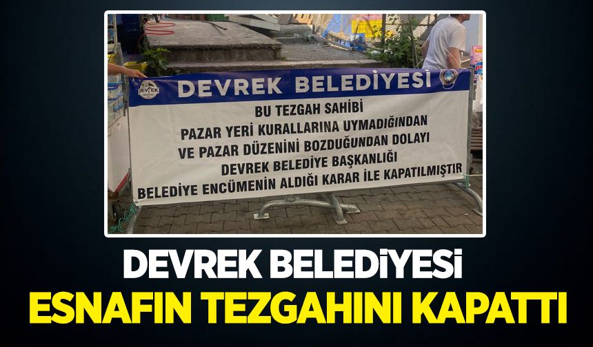 Pazarcı esnafının tezgahı kapatıldı
