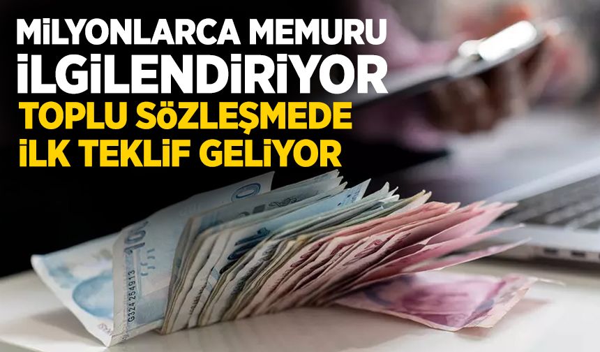 Milyonlarca memuru ilgilendiriyor! Toplu sözleşmede hükümetin ilk teklifi bekleniyor, o tarihe dikkat