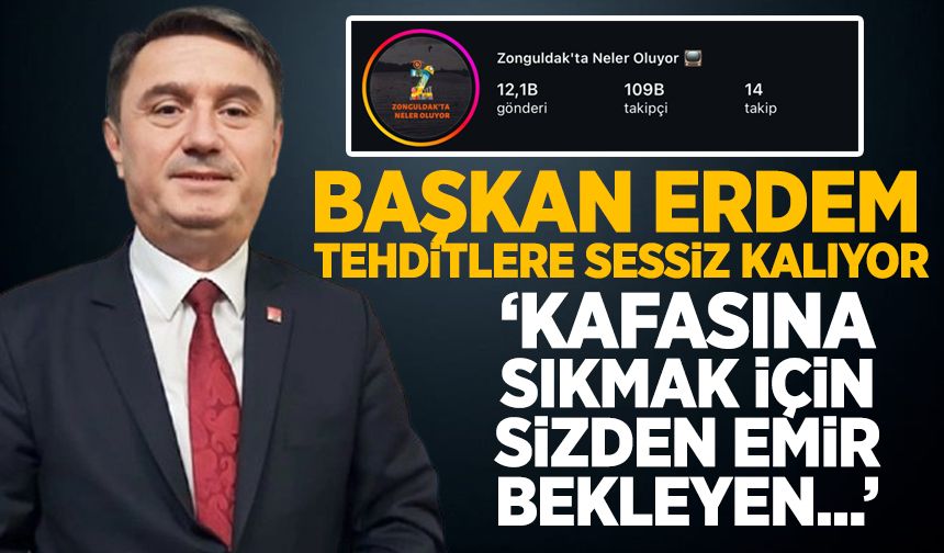 Tahsin Erdem sessiz kalıyor! Gazetecilere hakaret ve tehditler geliyor