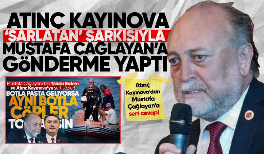 Atınç Kayınova’dan Çağlayan’a sert cevap: ”Aç davayı hodri meydan!”