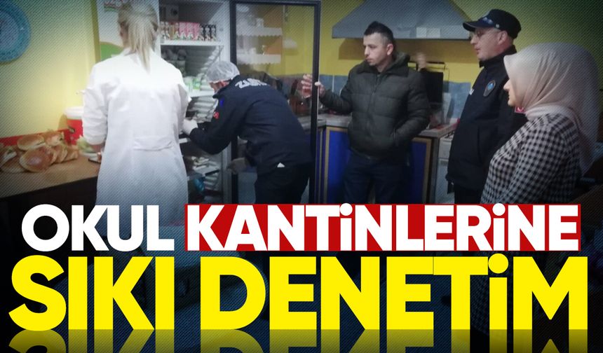Okul kantinlerine sıkı denetim