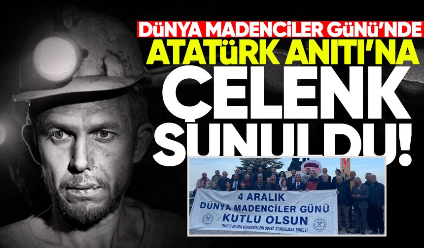 Zonguldak’ta Dünya Madenciler Günü’nde Atatürk Anıtı’na çelenk sunuldu