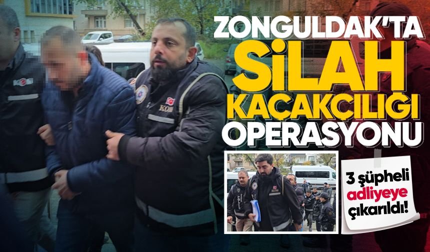 Zonguldak'ta kaçak silah operasyonu: 3 şüpheli adliyeye çıkarıldı