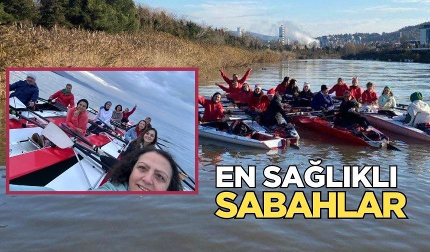 Sabahın sessizliğini kürek sesleri ile süslediler