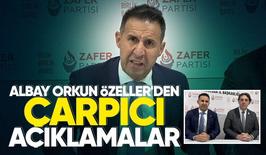 Albay Orkun Özeller'den Zafer Partisi İl Başkanlığı'nda çarpıcı açıklamalar