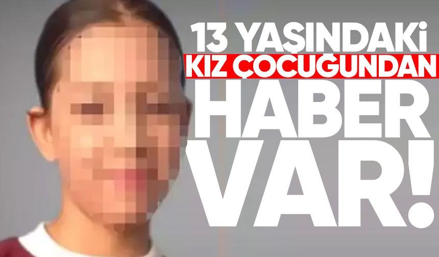 Kaybolan 13 yaşındaki kız çocuğu Bartın'da bulundu