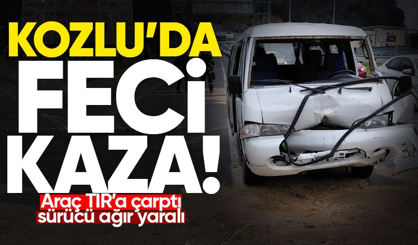 Kozlu’da feci kaza: Araç TIR’a çarptı, sürücü ağır yaralı