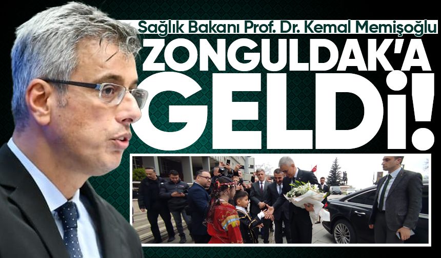 Sağlık Bakanı Prof. Dr. Kemal Memişoğlu Zonguldak'a geldi