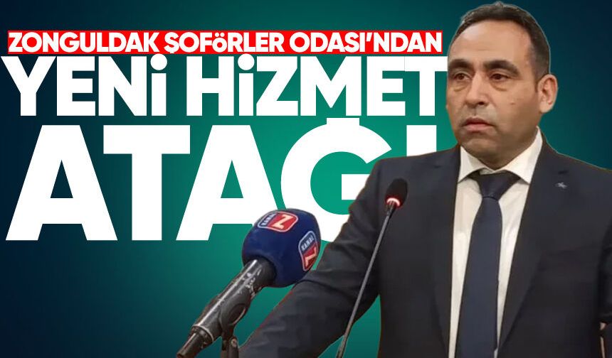 Zonguldak Şoförler Odası’ndan yeni hizmet atağı