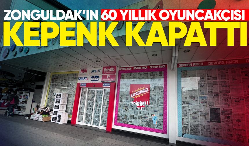 Zonguldak’ın 60 yıllık oyuncakçısı kepenk kapattı