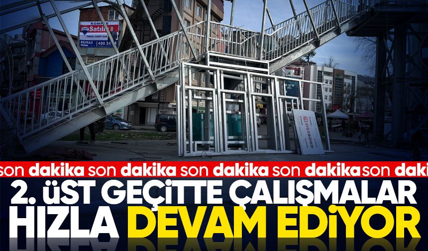 Zonguldak'ta 2. üst geçitte çalışmalar hız kazandı
