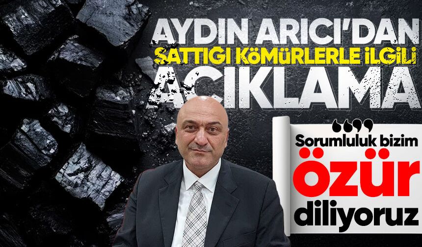 Aydın Arıcı’dan örnek davranış: "Sorumluluk bizim, özür diliyoruz"