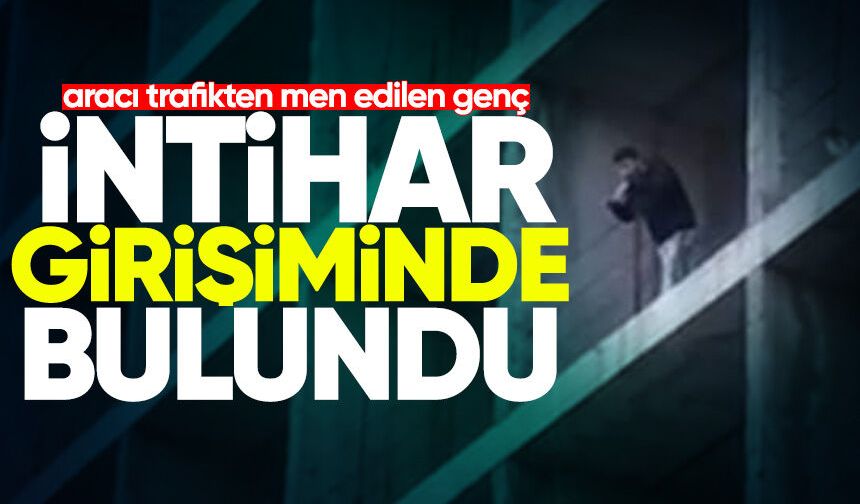 İnşaata çıkıp int*har girişiminde bulundu