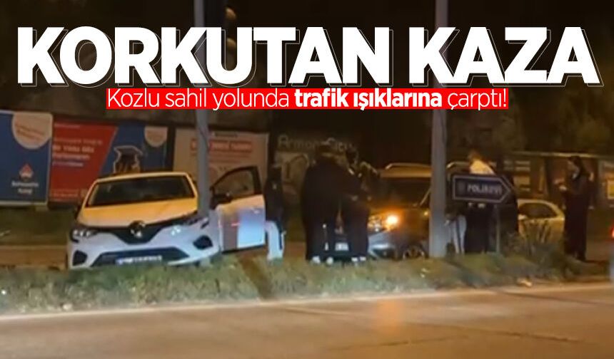 Kozlu sahil yolunda korkutan kaza: Trafik ışıklarına çarptı!