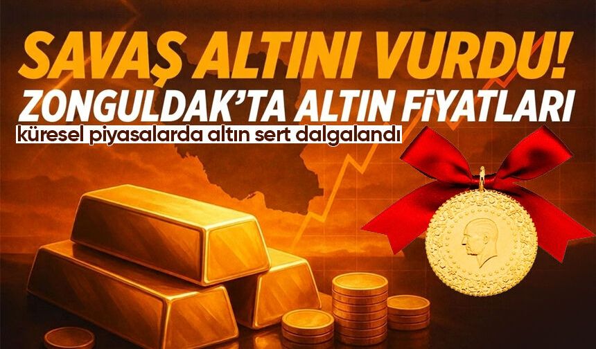 Savaş altını vurdu! Zonguldak'ta fiyatlar güncellendi