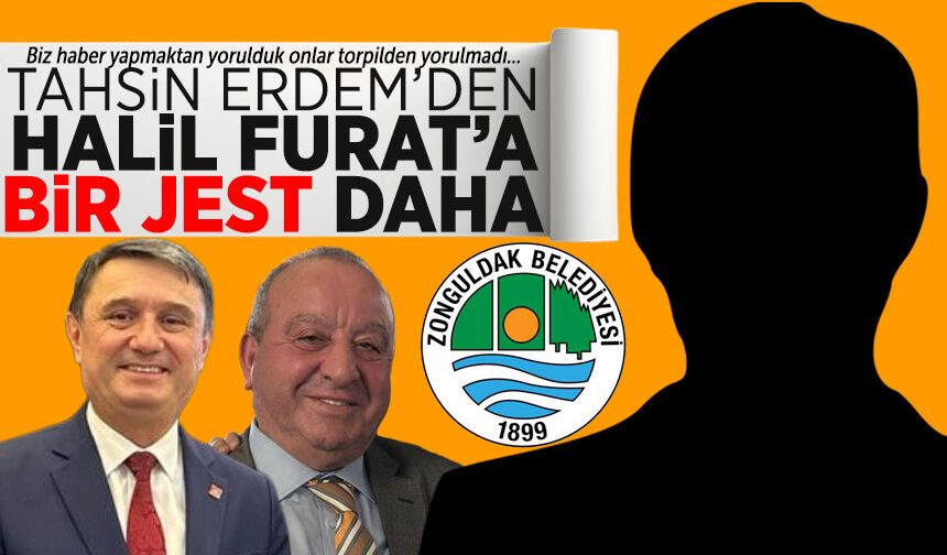 Tahsin Erdem’den Halil Furat’a barışma hediyesi! Yeğenini belediyeye işe aldı iddiası...