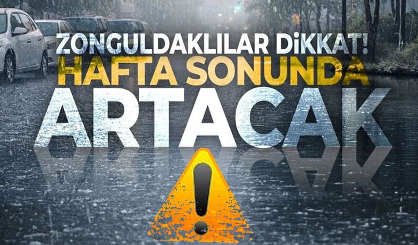 Zonguldaklılar dikkat! Sağanak yağış geliyor...