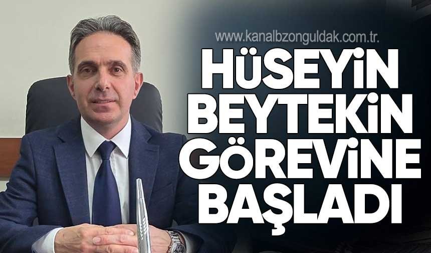 Hüseyin Beytekin görevine başladı