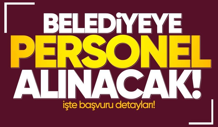 Alaplı Belediyesi'ne personel alınacak