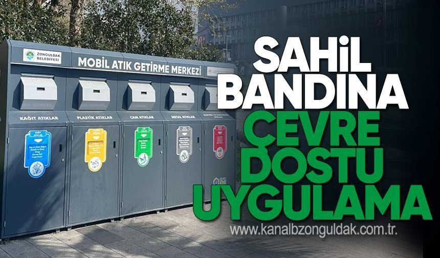 Zonguldak’ta Mobil Geri Dönüşüm Hamlesi