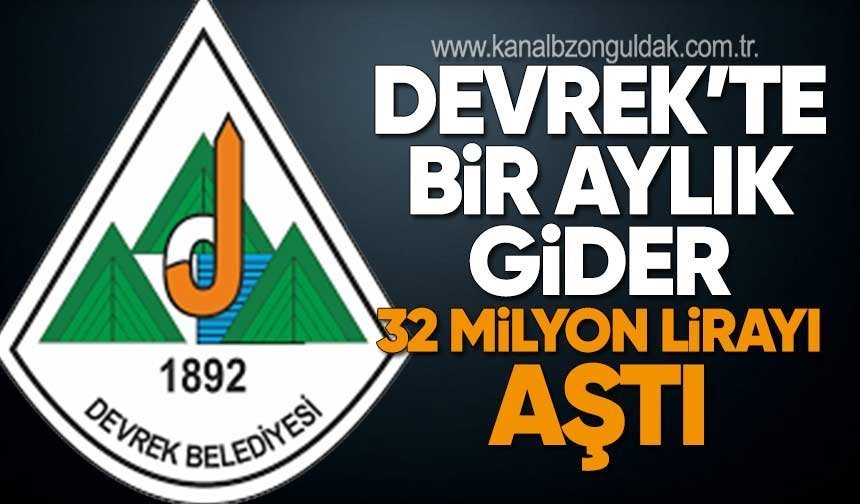 Devrek’in bir aylık harcaması açıklandı
