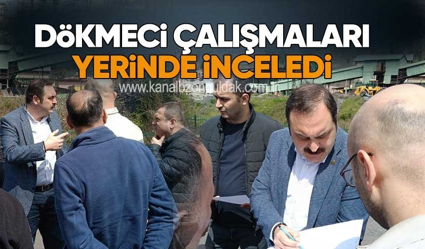 DÖKMECİ ÇALIŞMALARI YERİNDE İNCELEDİ