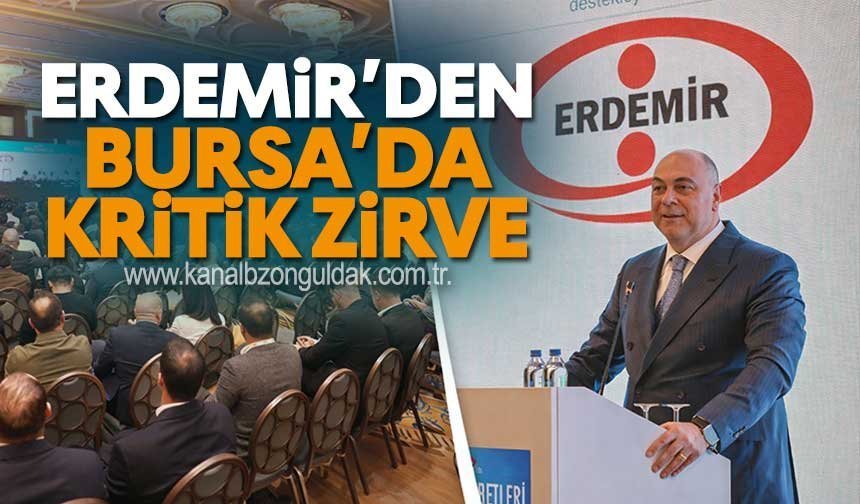 Çelikte Yeni Dönem Bursa’da Masaya Yatırıldı: Erdemir’den Güçlü Mesajlar