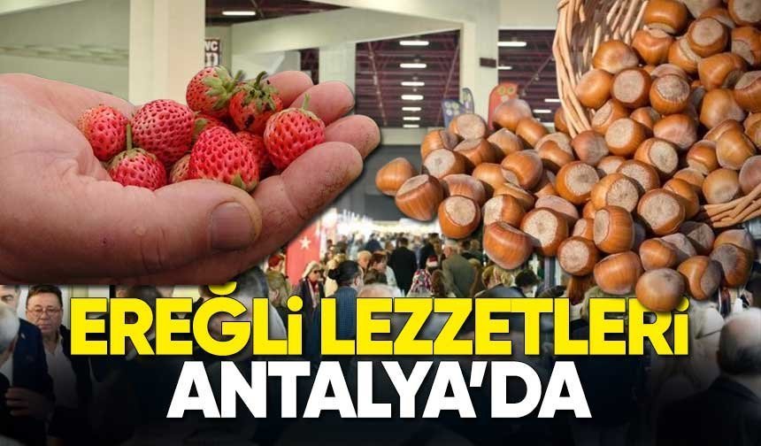 Ereğli’nin yöresel ürünleri Antalya’da sergilendi