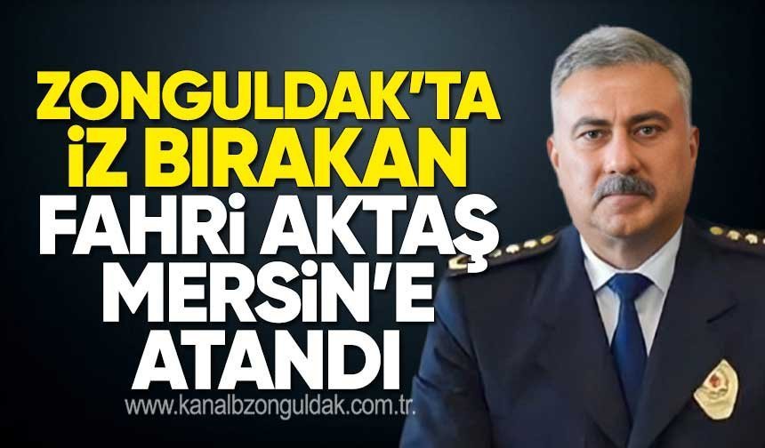 Zonguldak Eski Emniyet Müdürü Fahri Aktaş Mersin’de